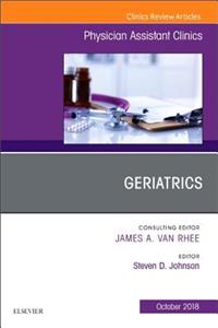 Geriatrics, an Issue of Physician Assistant Clinics