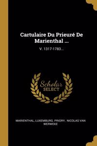 Cartulaire Du Prieuré De Marienthal ...