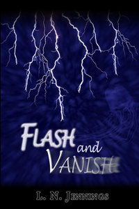 Flash and Vanish
