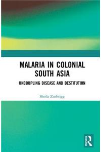 Malaria in Colonial South Asia