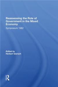 Reassessing the Role of Government in the Mixed Economy
