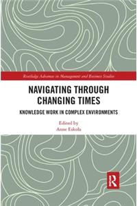 Navigating Through Changing Times