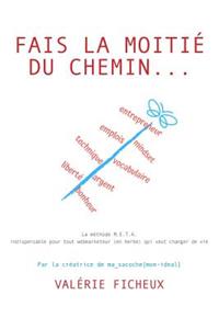 Fais La MoitiÃ© Du Chemin..