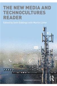 The New Media and Technocultures Reader