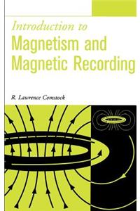 Introduction to Magnetism and Magnetic Recording