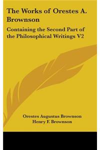 Works of Orestes A. Brownson