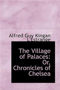 The Village of Palaces