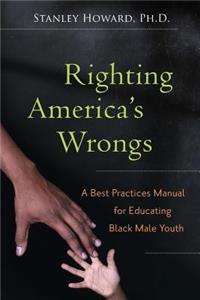 Righting America's Wrongs