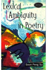 Lexical Ambiguity in Poetry