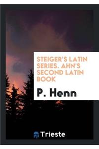 Ahn's First [-Third] Latin Book