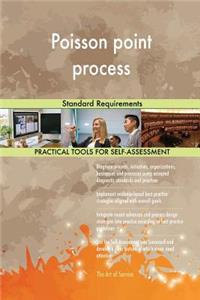 Poisson point process Standard Requirements