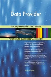 Data Provider A Complete Guide - 2020 Edition