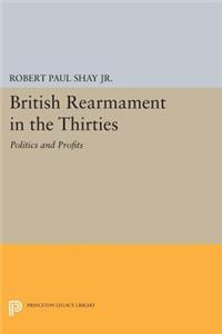 British Rearmament in the Thirties