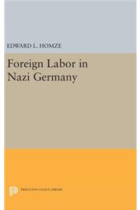 Foreign Labor in Nazi Germany