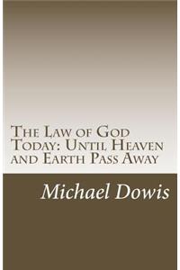 Law of God Today