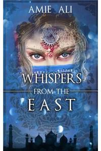 Whispers from the East