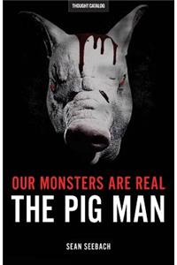Our Monsters Are Real