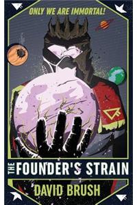 The Founder's Strain