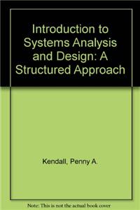 Introduction to Systems Analysis and Design: A Structured Approach