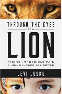 Through the Eyes of a Lion