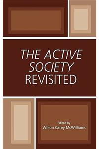 The Active Society Revisited