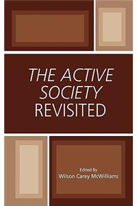 Active Society Revisited