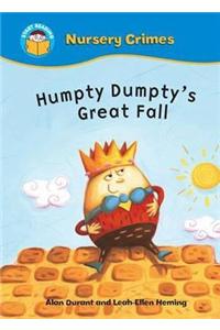 Start Reading: Nursery Crimes: Humpty Dumpty's Great Fall