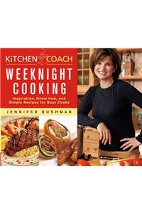 Kitchen Coach Weeknight Cooking