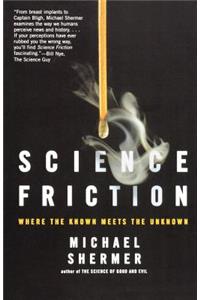 Science Friction