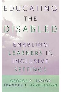 Educating the Disabled