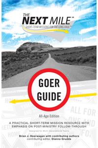 The Next Mile - Goer Guide All-Age Edition
