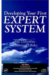 Developing Your First Expert System: An Interactive Tutorial on CD-Rom