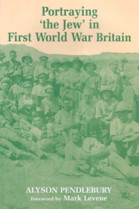 Portraying 'The Jew' in First World War Britain