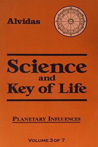 Science and the Key of Life Vol.3