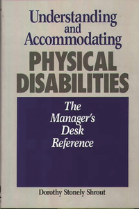 Understanding and Accommodating Physical Disabilities