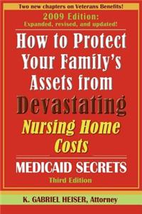 How to Protect Your Family's Assets from Devastating Nursing Home Costs