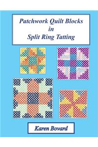 Patchwork Quilt Blocks in Split Ring Tatting