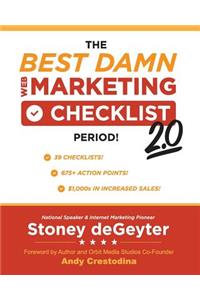 Best Damn Web Marketing Checklist, Period! 2.0