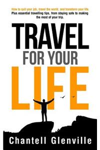 Travel For Your Life