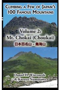 Climbing a Few of Japan's 100 Famous Mountains - Volume 2