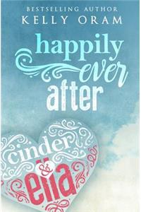 Happily Ever After (Cinder & Ella #2)