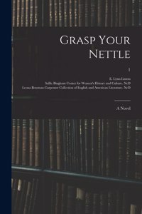 Grasp Your Nettle