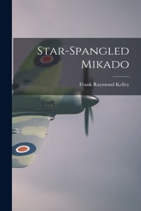 Star-spangled Mikado