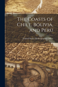 Coasts of Chile, Bolivia, and Perú