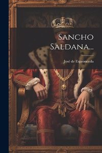 Sancho Saldana...