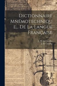 Dictionnaire Mnémotechnique... De La Langue Française