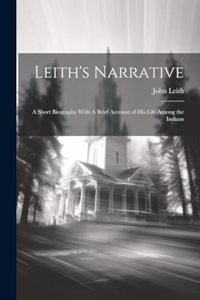 Leith's Narrative