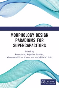 Morphology Design Paradigms for Supercapacitors