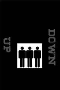 Up. Down
