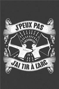 J'peux pas J'ai Tir à L'Arc